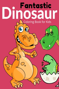 Fantastic Dinosaur Coloring Book for Kids