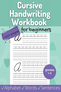 Cursive Handwriting Workbook for Beginners