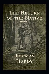 Return of the Native Annotated