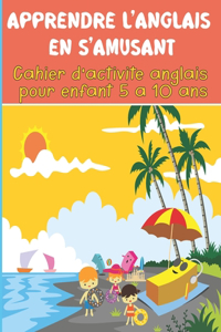 Apprendre l'Anglais en s'Amusant