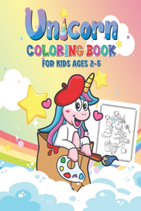 Unicorn Coloring Book for Kids Ages 2-5