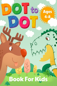 Dot to Dot Book for Kids Ages 4-8