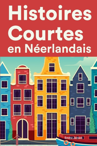 Histoires Courtes en Néerlandais