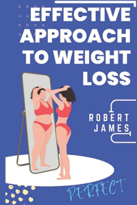 Effective Approaches to Weight Loss