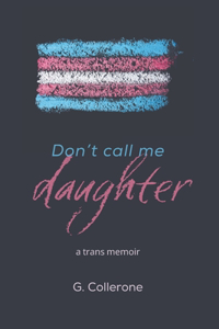 Don't Call Me Daughter