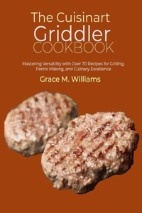 Cuisinart Griddler Cookbook