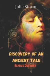 Discovery of an Ancient Tale