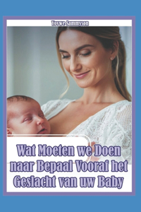 Wat Moeten we Doen naar Bepaal Vooraf het Geslacht van uw Baby