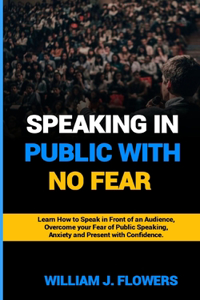 Speaking in Public with No Fear