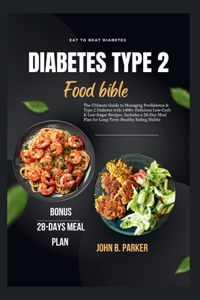 Diabetic Type 2 Food Bible