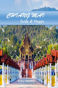 Chiang Mai Guida Di Viaggio 2024 2025