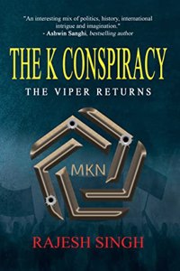 The K Conspiracy: The Viper Returns