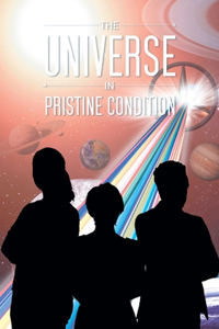 Universe in Pristine Condition