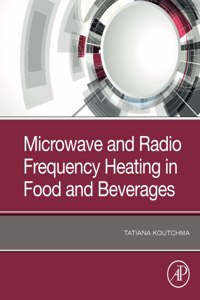 Microwave and Radio Frequency Heating in Food and Beverages