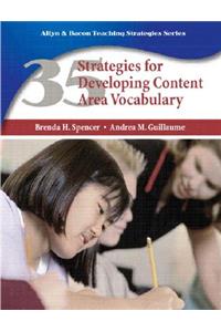 35 Strategies for Developing Content Area Vocabulary