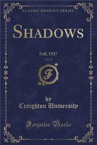 Shadows, Vol. 19