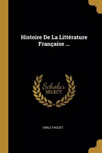 Histoire De La Littérature Française ...