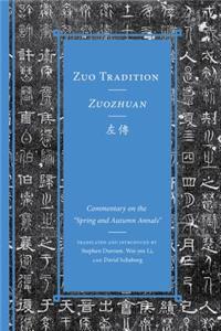 Zuo Tradition / Zuozhuan&#24038;&#20659;