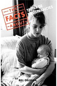 Facts About Teenage Pregnancies