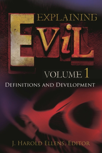 Explaining Evil 3 Volume Set