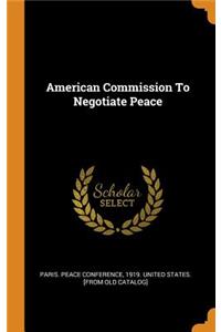 American Commission To Negotiate Peace
