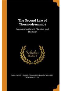 The Second Law of Thermodynamics