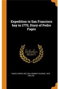 Expedition to San Francisco Bay in 1770, Diary of Pedro Fages