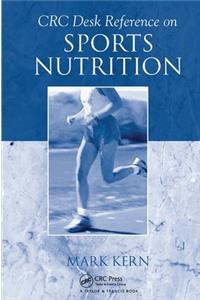 CRC Desk Reference on Sports Nutrition