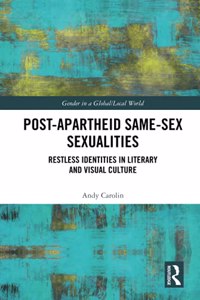 Post-Apartheid Same-Sex Sexualities