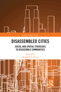 Disassembled Cities