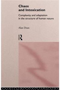 Chaos and Intoxication