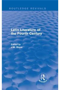 Latin Literature of the Fourth Century (Routledge Revivals)