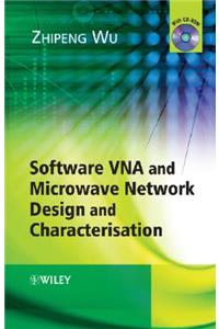 Software VNA and Microwave Network Design and Characterisation