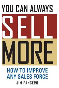 You Can Always Sell More