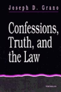 Confessions, Truth and the Law