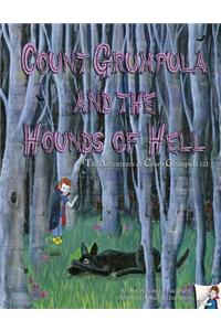 Count Grumpula and the Hounds of Hell