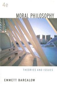 Moral Philosophy: Theories and Issues