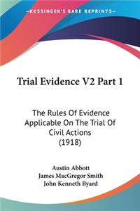 Trial Evidence V2 Part 1