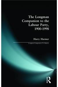 Longman Companion to the Labour Party, 1900-1998