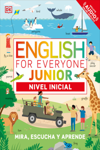 English for Everyone Junior Nivel Inicial (Beginner's Course)