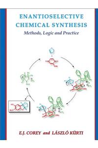 Enantioselective Chemical Synthesis