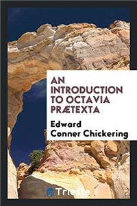 An Introduction to Octavia Prï¿½texta