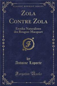 Zola Contre Zola