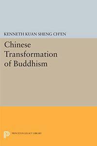 Chinese Tranformation of Buddhism