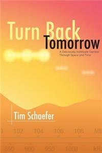 Turn Back Tomorrow