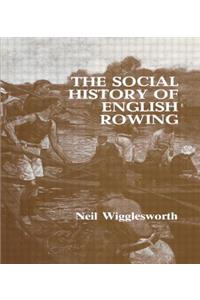 Social History of English Rowing