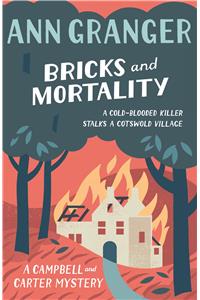 Bricks and Mortality (Campbell & Carter Mystery 3)