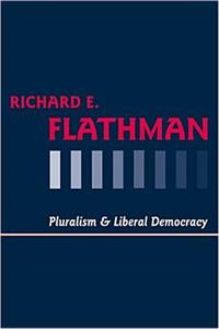 Pluralism and Liberal Democracy