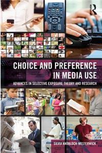 Choice and Preference in Media Use