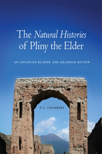 Natural Histories of Pliny the Elder